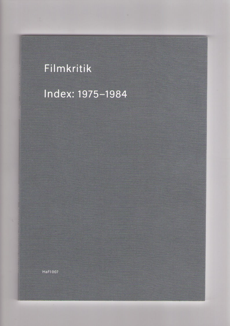 Filmkritik. Index: 1975-1984 / Filmkritik. Register der Jahrgänge 1975-1984