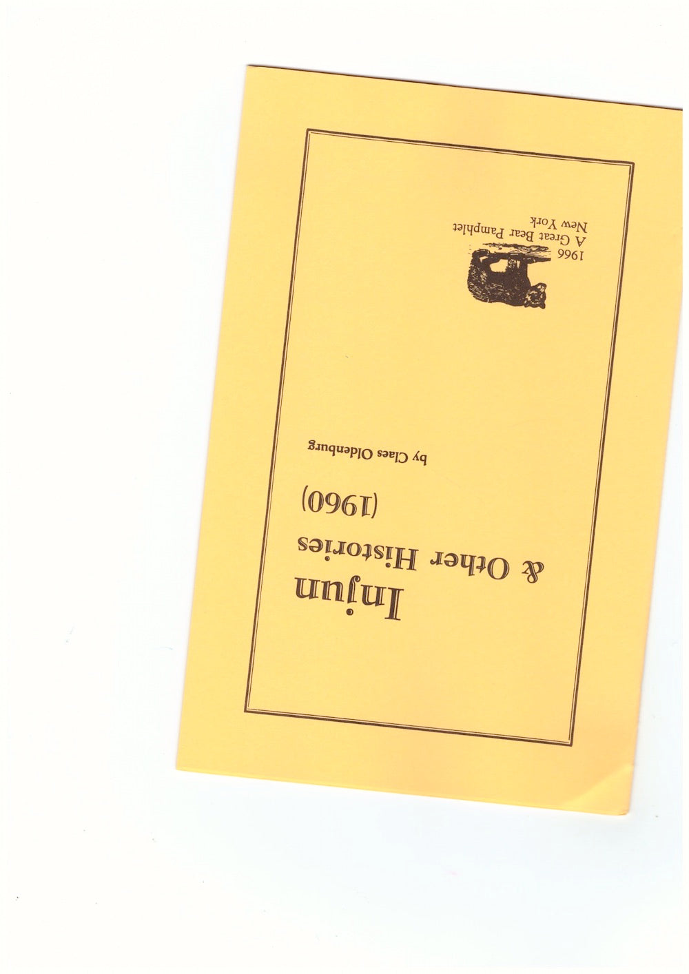 Great Bear Pamphlet #04. Injun & Other Histories (1960)