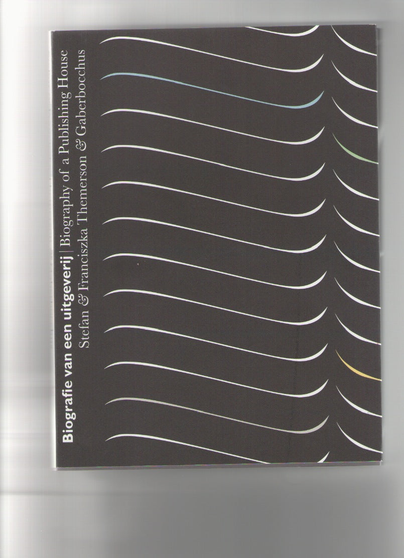 Biography of a Publishing House. Stefan & Franciszka Themerson & Gaberbocchus