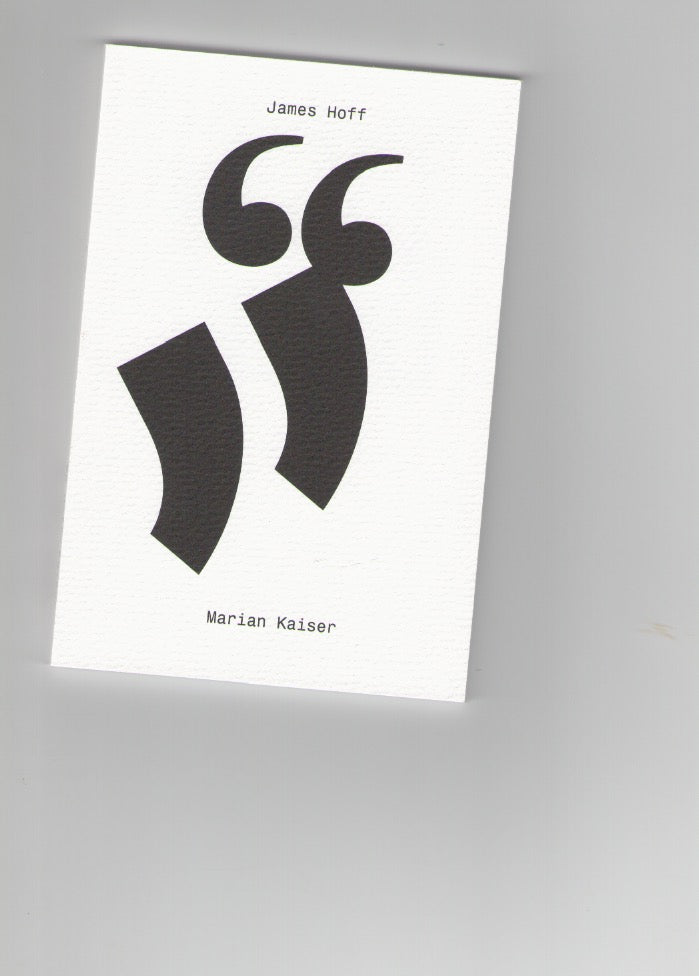 “ ” (Quotation Marks) #02 James Hoff and Maria Kaiser