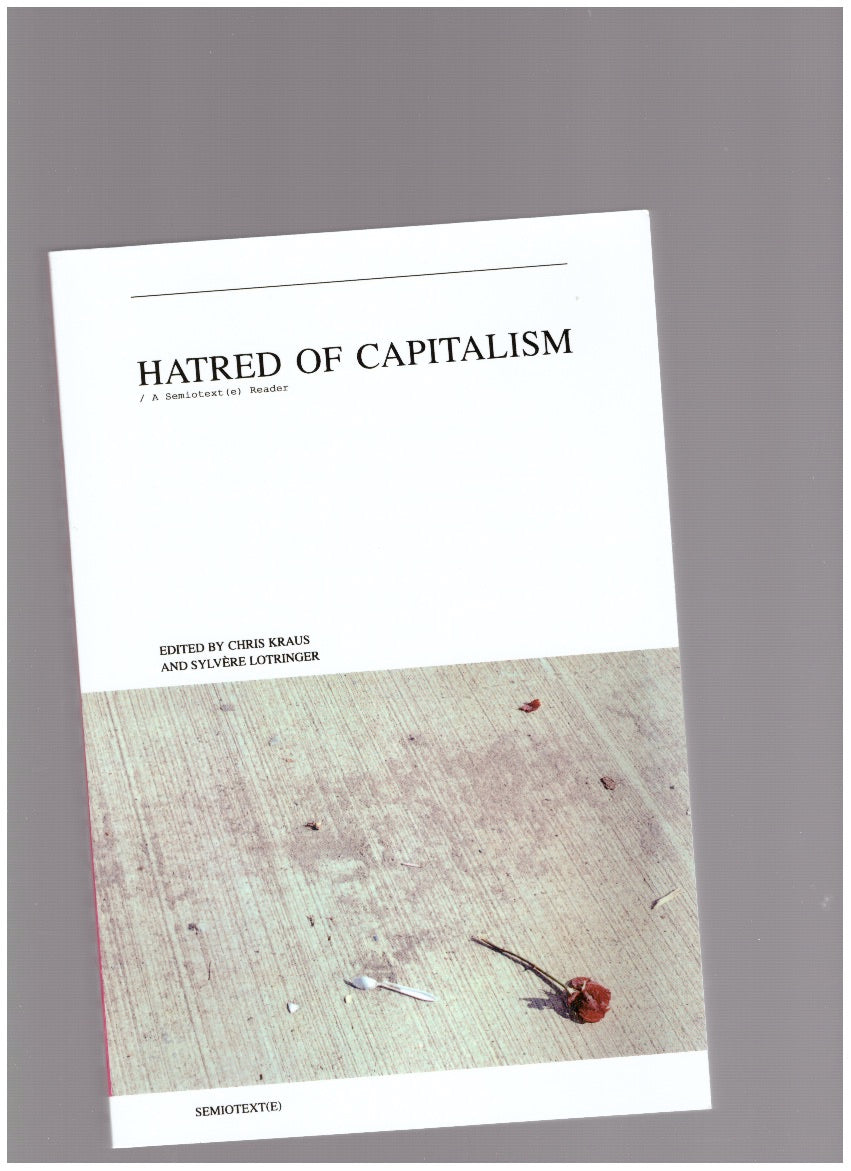 Hatred of Capitalism