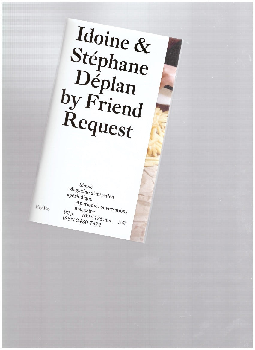 IDOINE - Stéphane Déplan by Friend Request