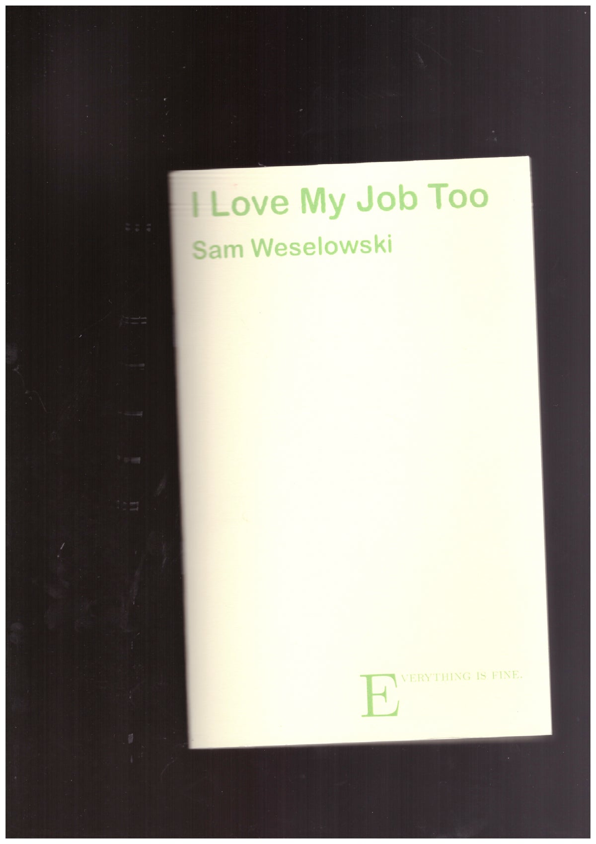 I Love My Job Too
