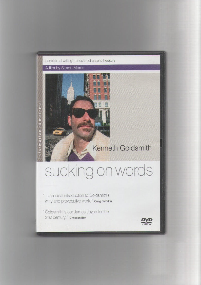 Sucking on words: Kenneth Goldsmith (DVD)
