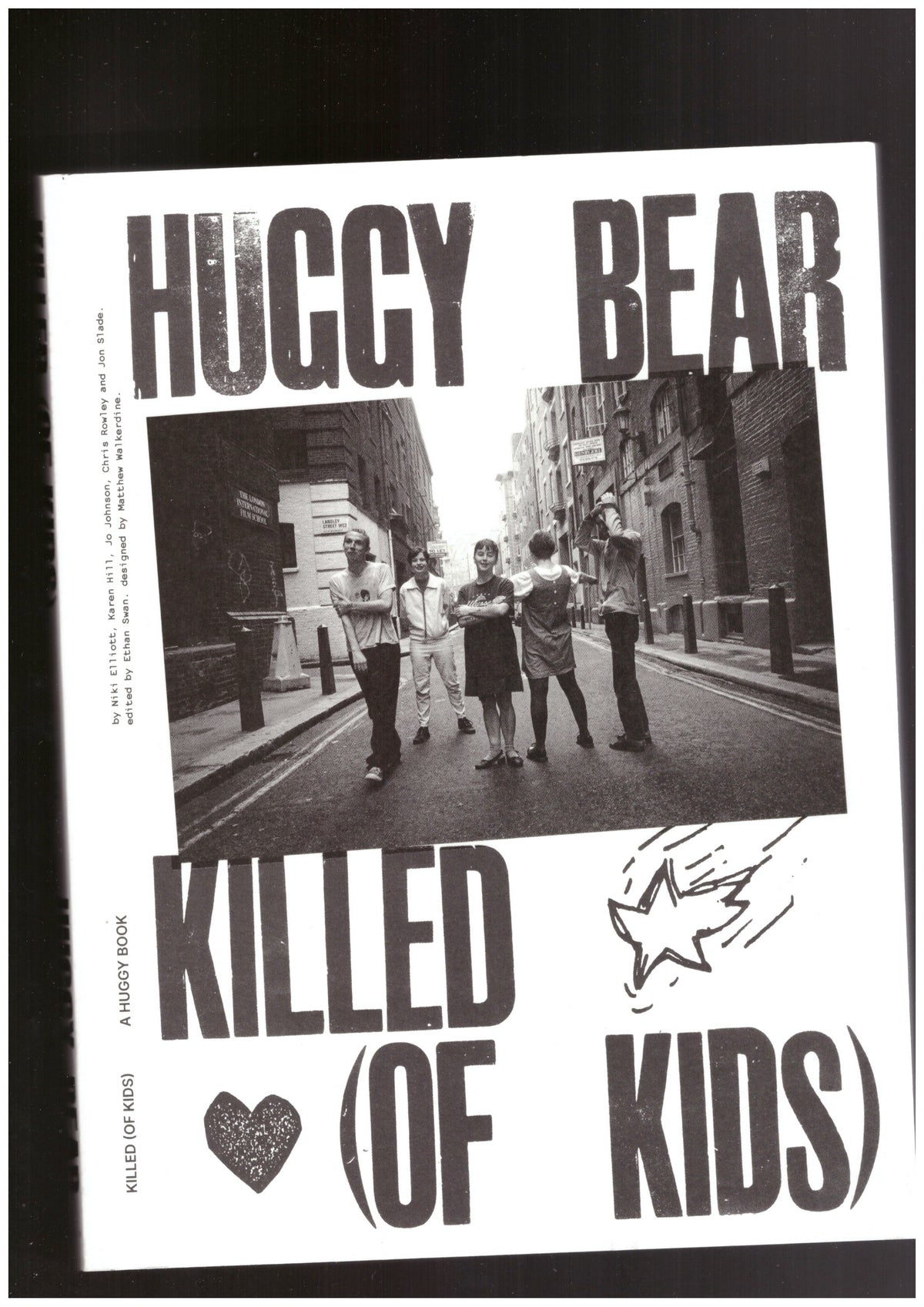 Killed (of Kids): A Huggy Book