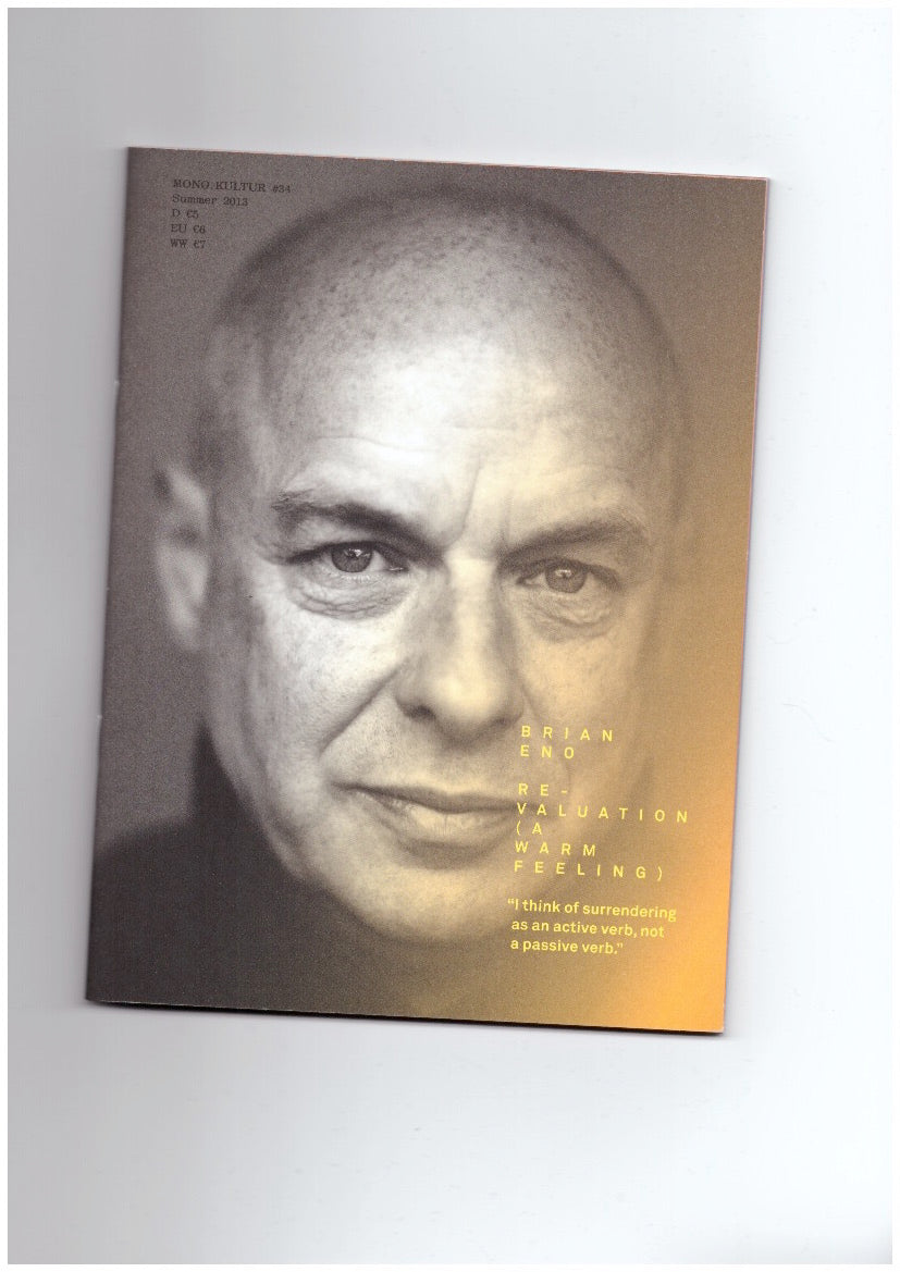 Mono Kultur #34 Brian Eno