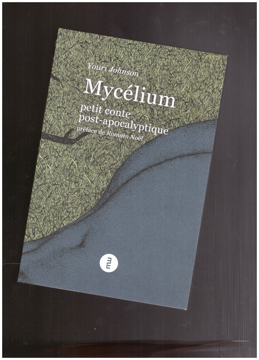 Mycélium. Petit conte post-apocalytique