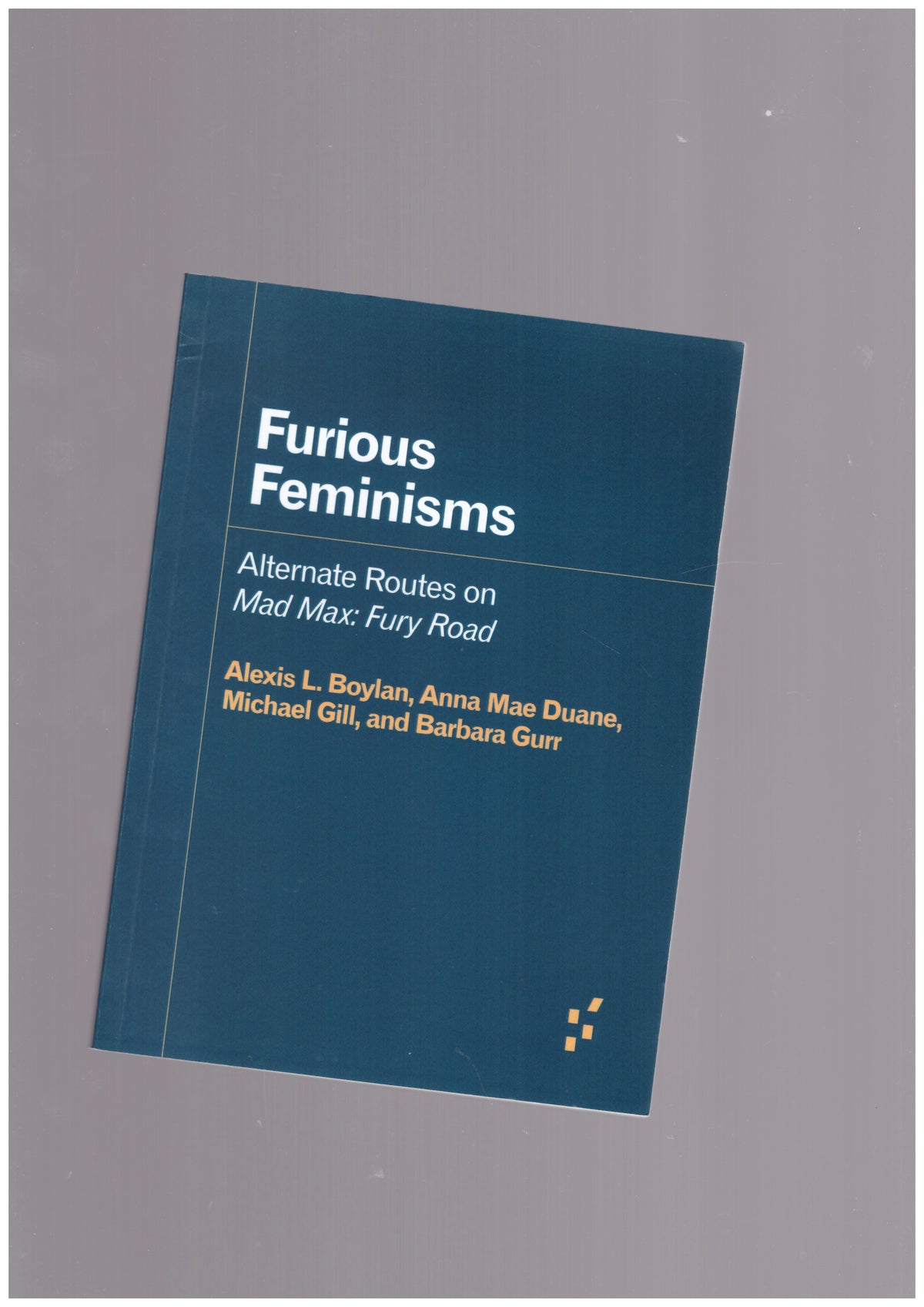 Furious Feminisms