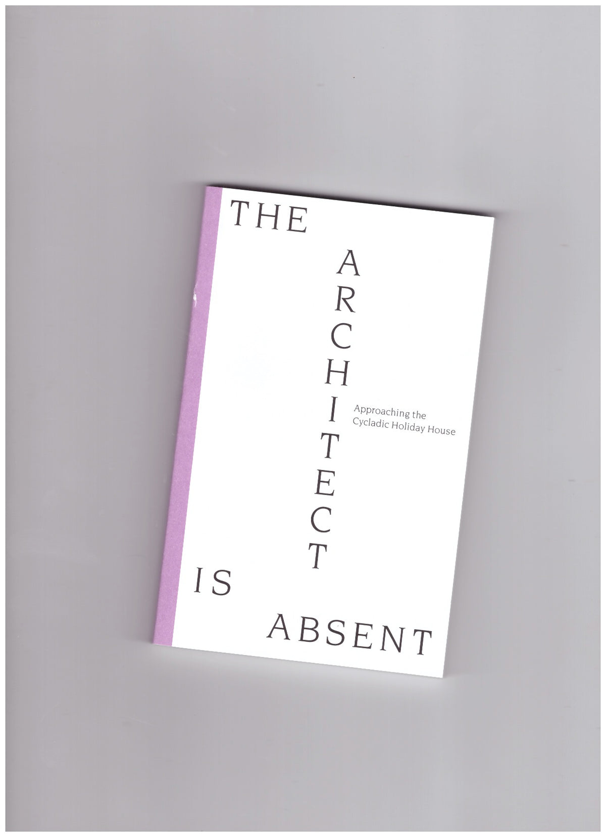 The Architect is Absent