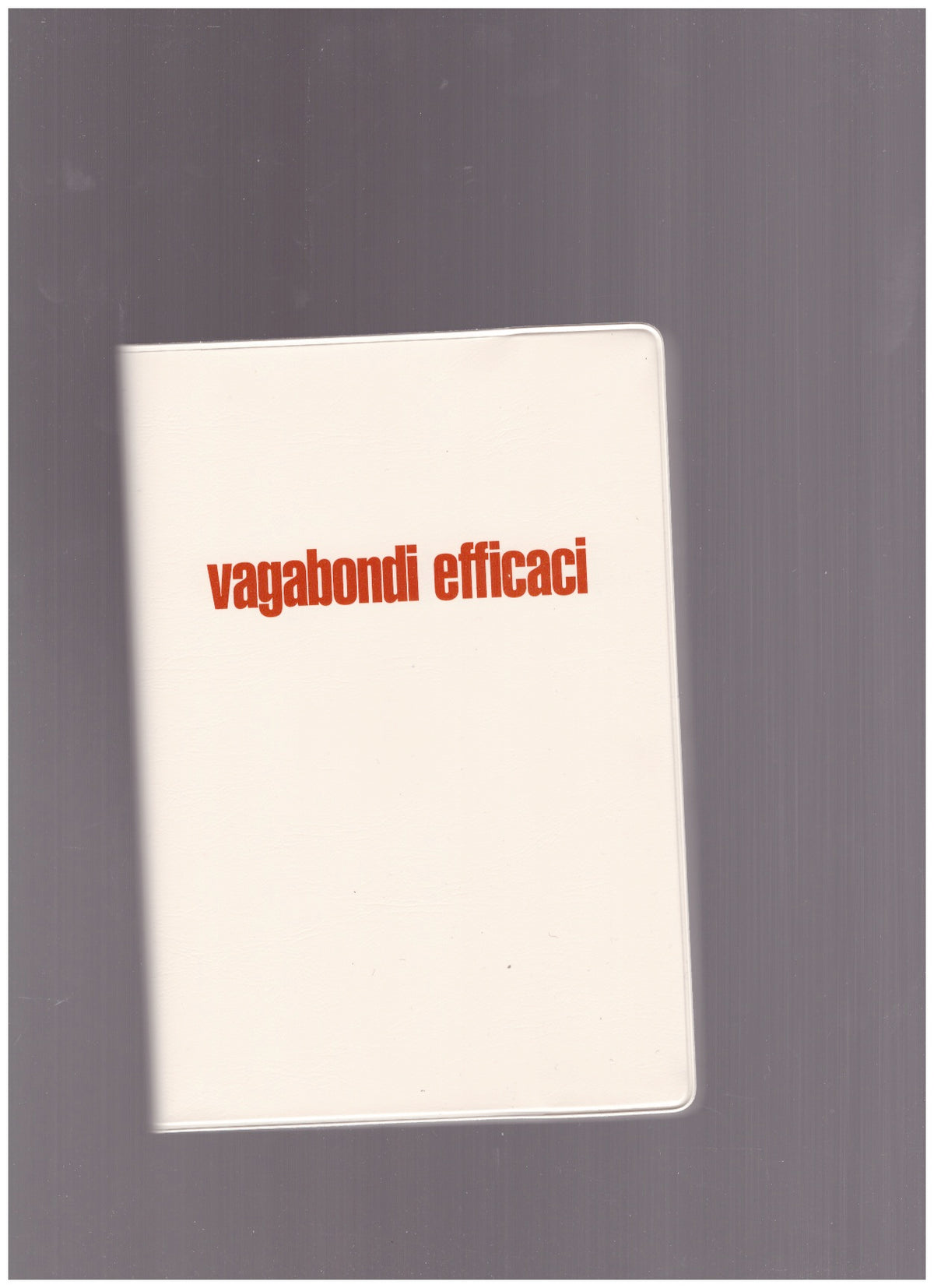 Vagabondi efficaci