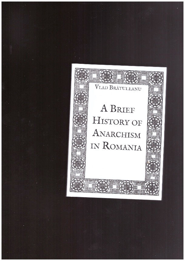 A Brief History of Anarchism in Romania