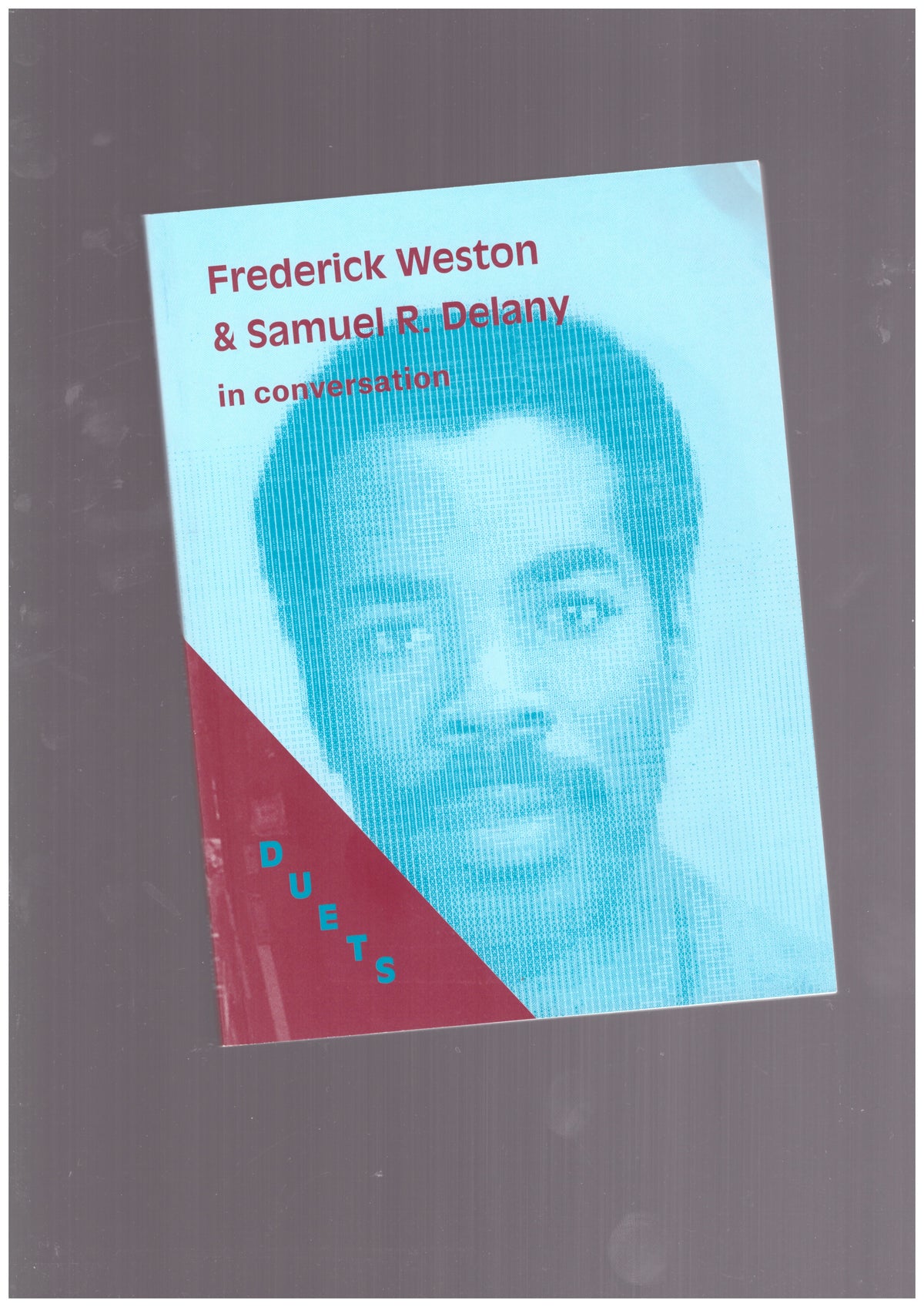 Duets: Frederick Weston & Samuel R. Delany in conversation