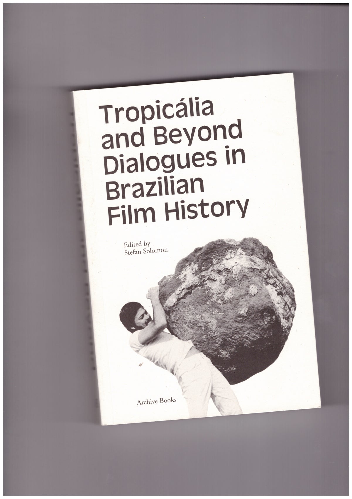 Tropicália and beyond. Dialogues in Brazilian film history