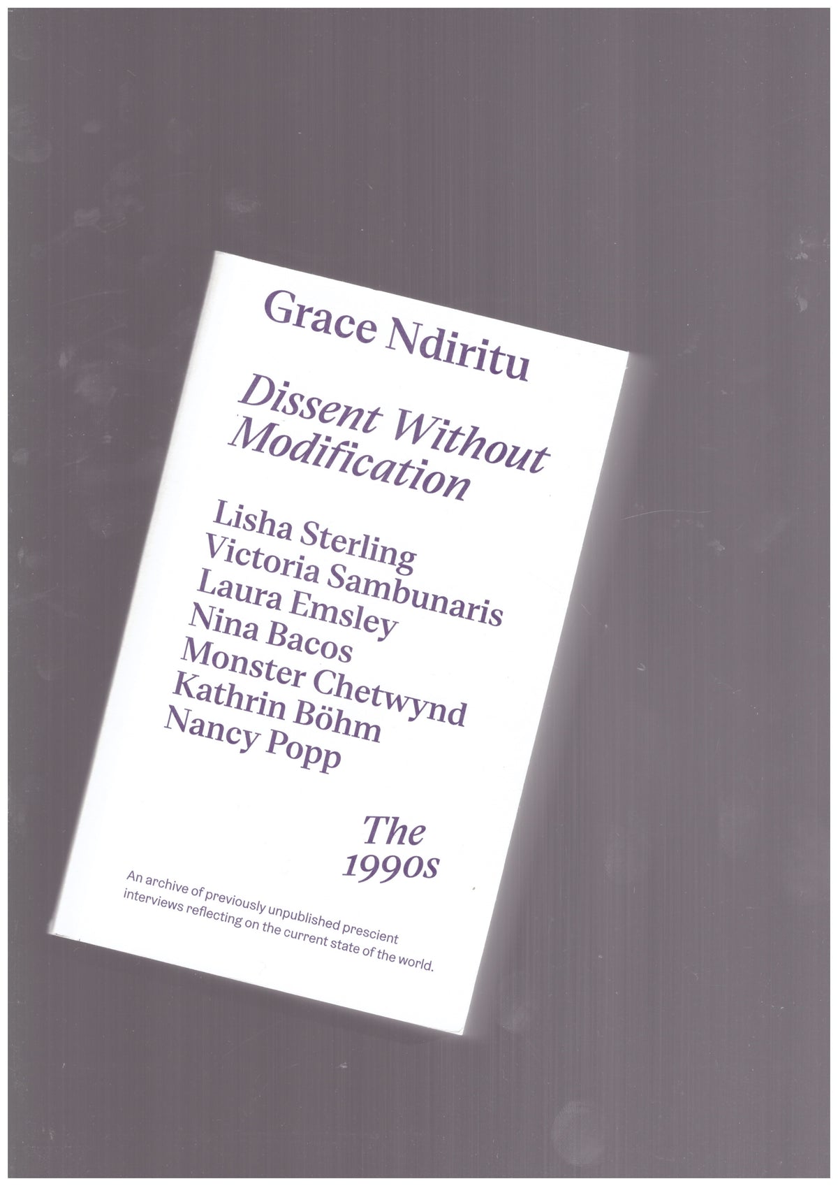 Dissent Without Modification
