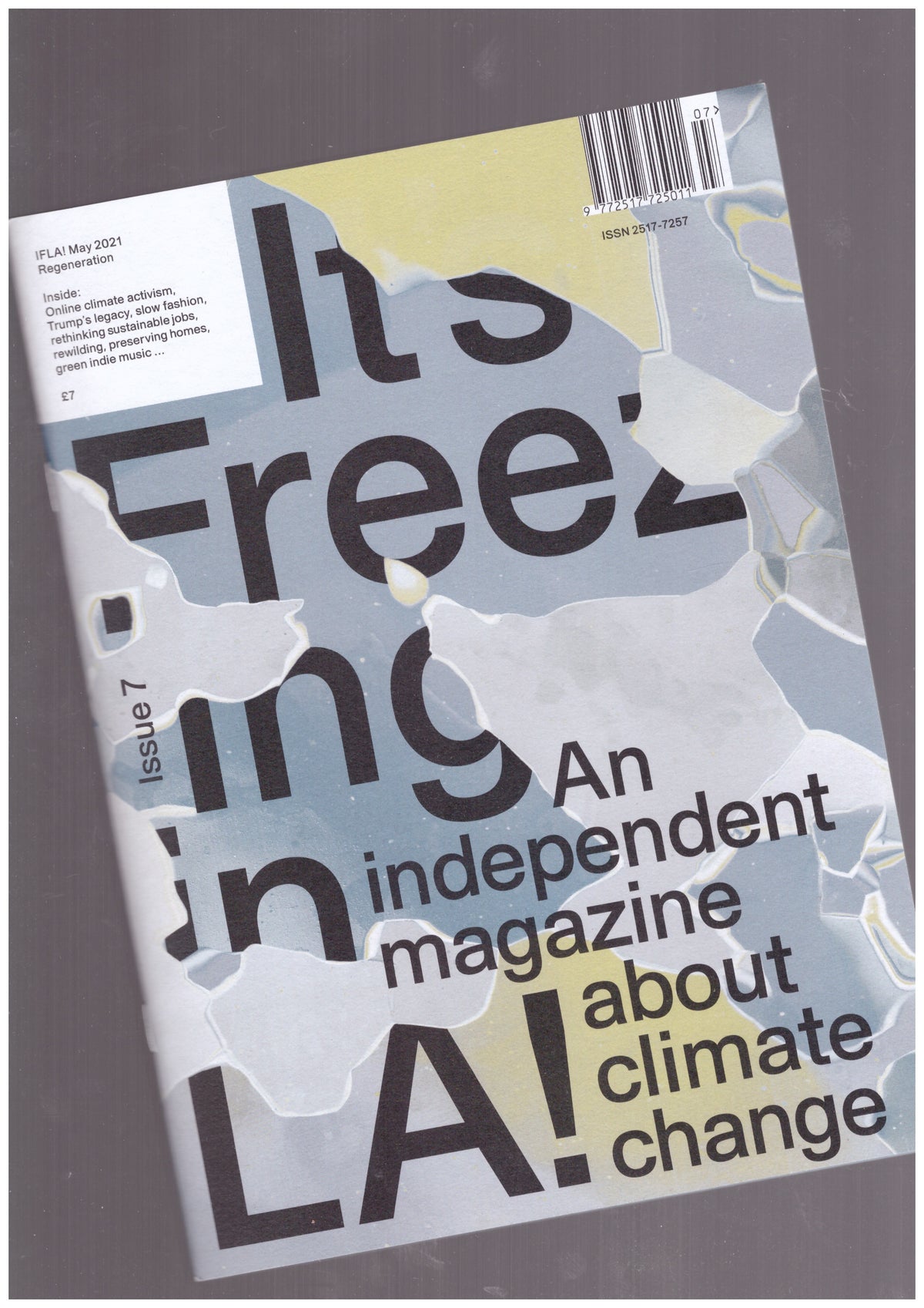 It's freezing in LA! Issue 7