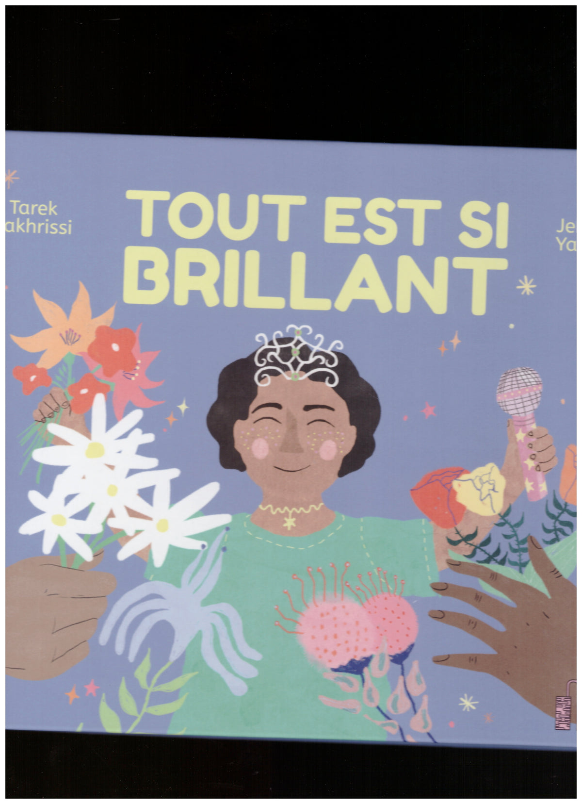 Tout est si brillant