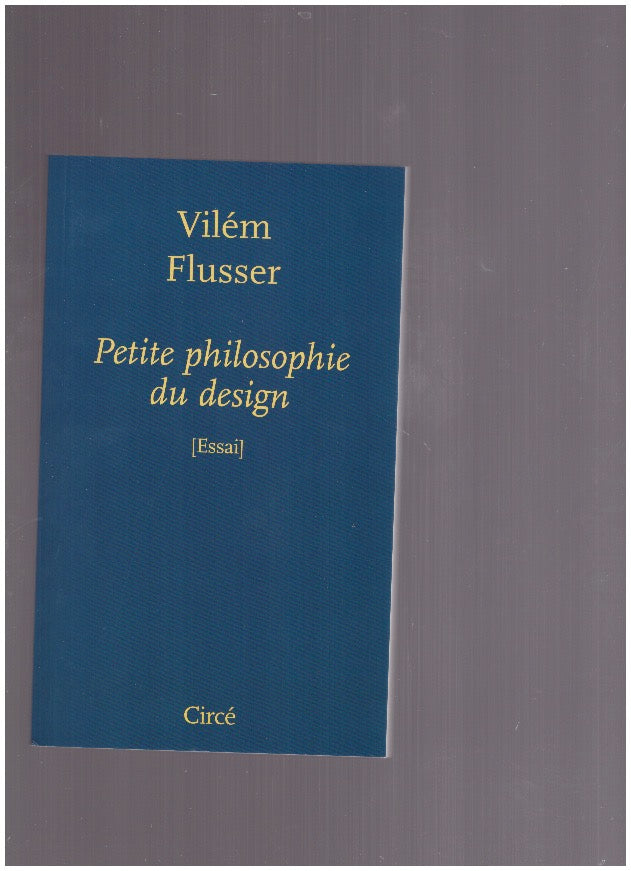 Petite philosophie du design
