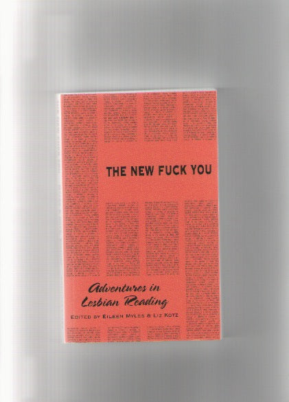 The New Fuck You. Adventures in Lesbian Reading