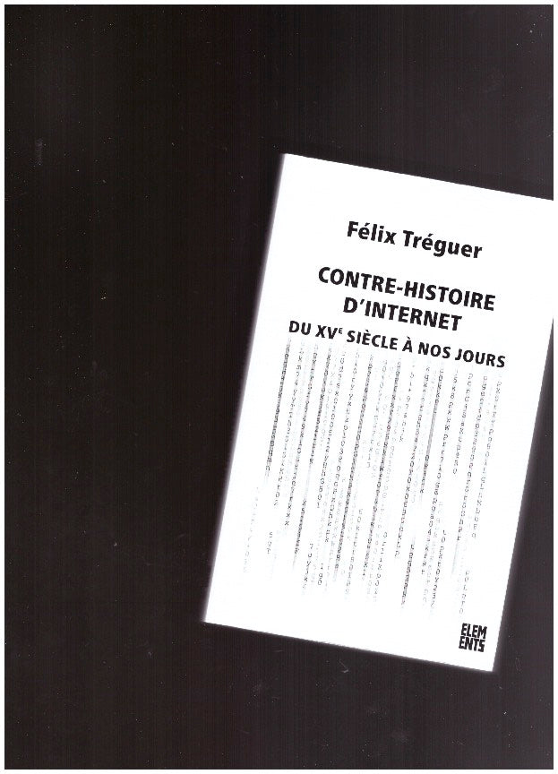 Contre-histoire d'internet