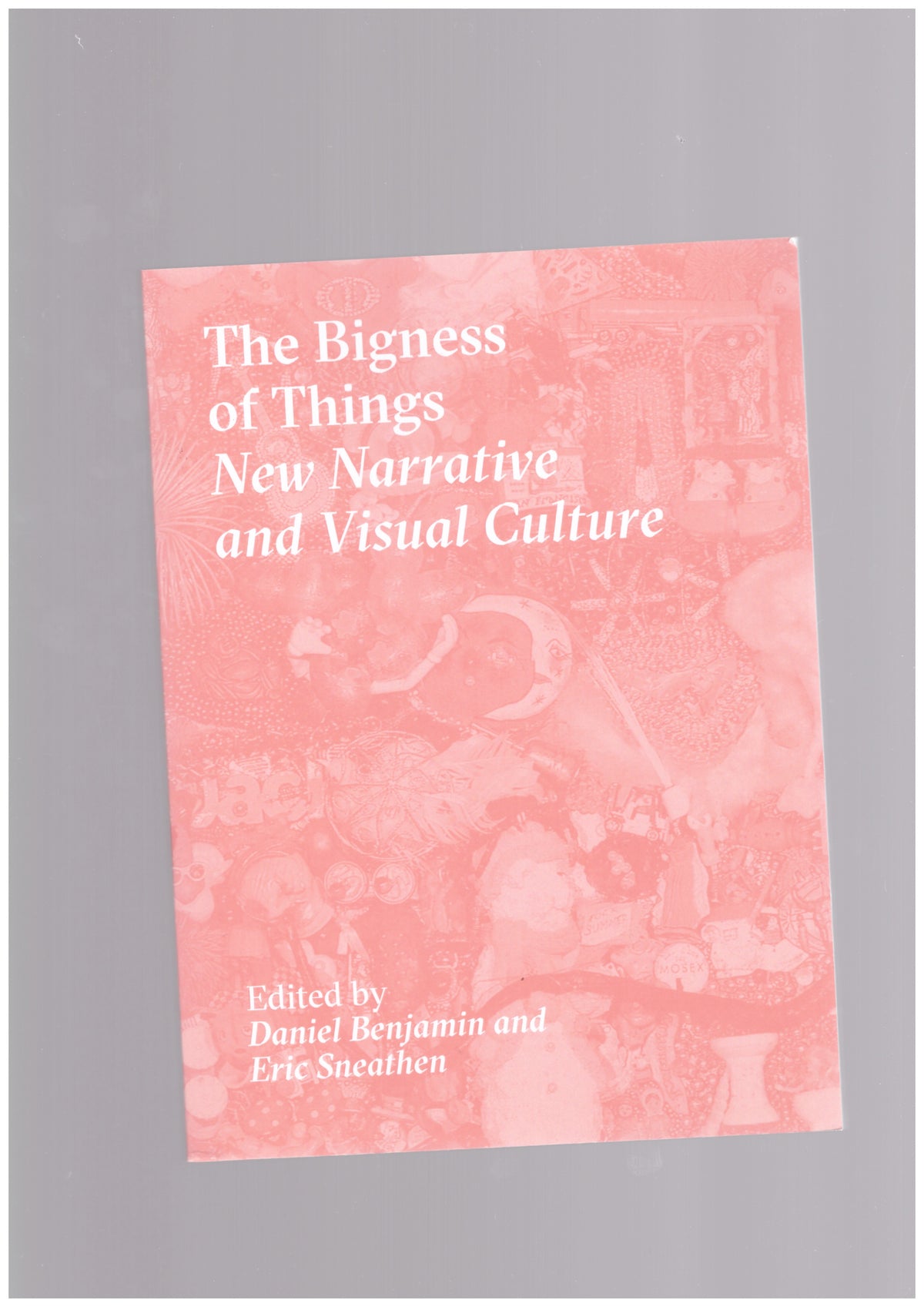 The Bigness of Things: New Narrative and Visual Culture