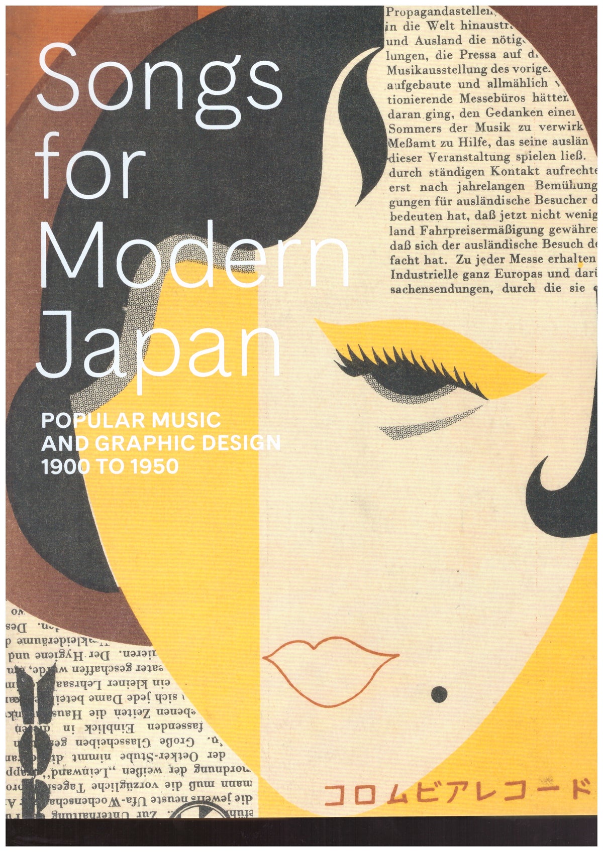 Songs for Modern Japan: Popular Music and Graphic Design, 1900–1950
