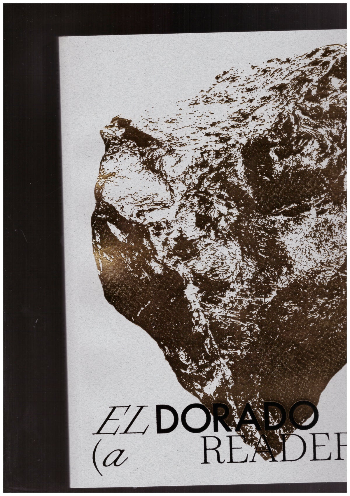 El Dorado: A Reader