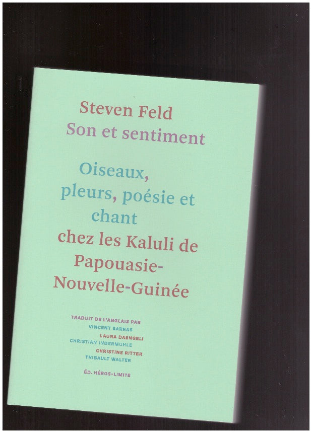 Son et sentiment - Oiseaux, pleurs, poésie et chant