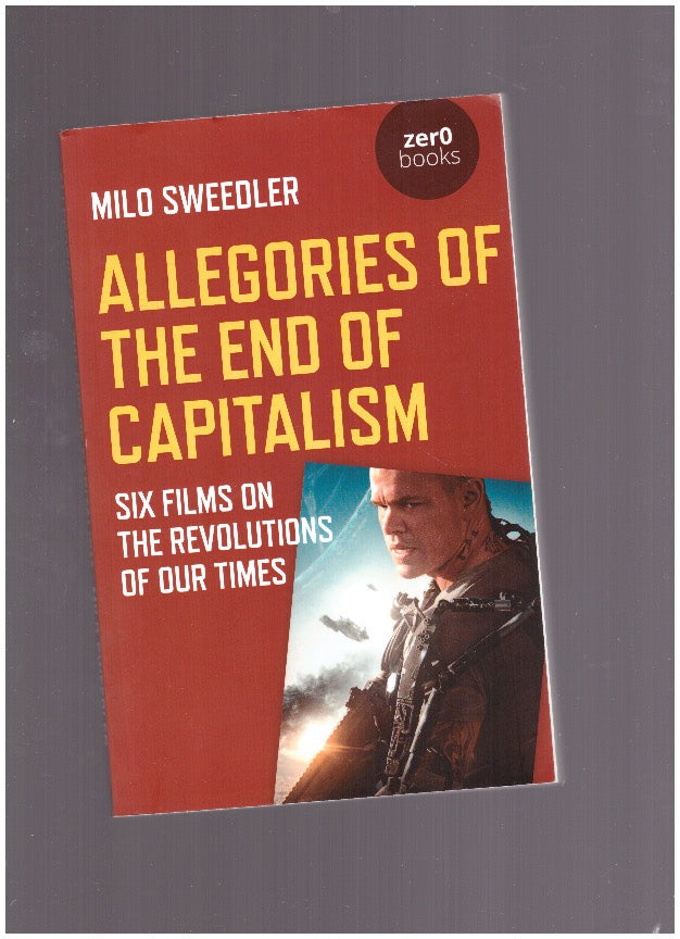 Allegories of the end of capitalism
