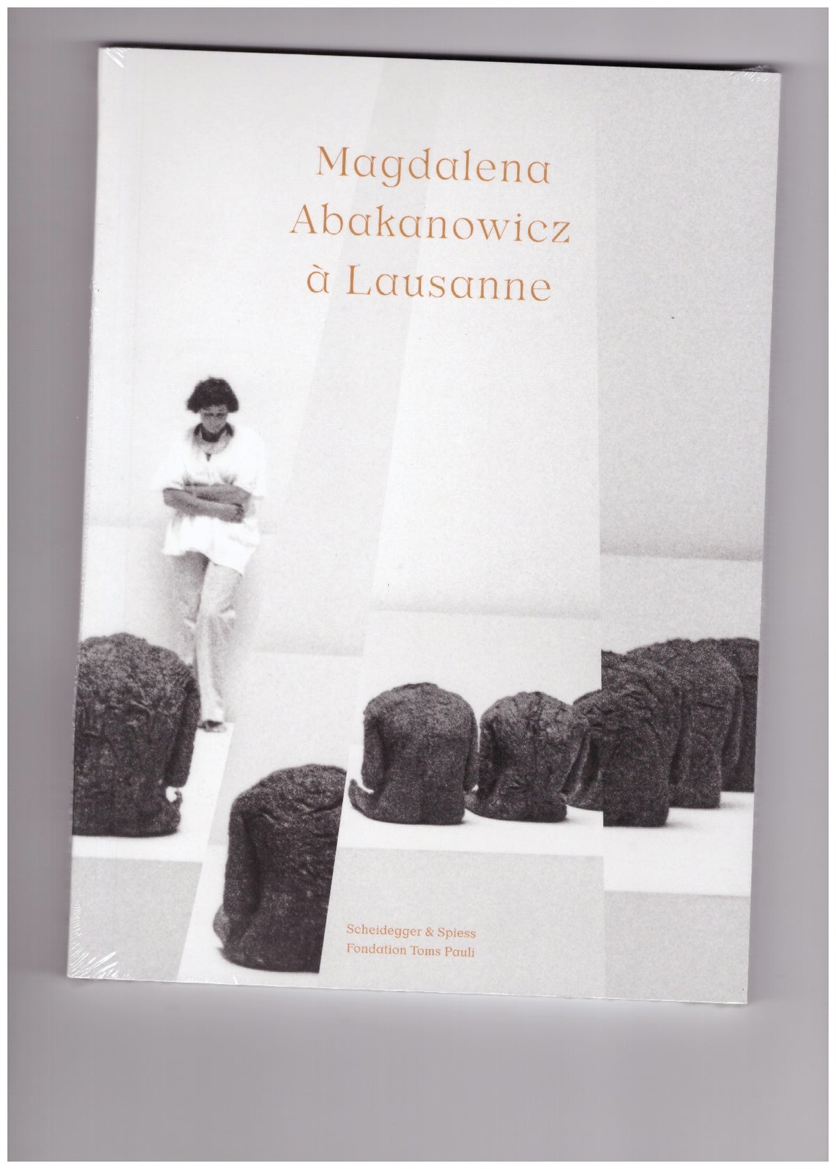 Magdalena Abakanowicz à Lausanne