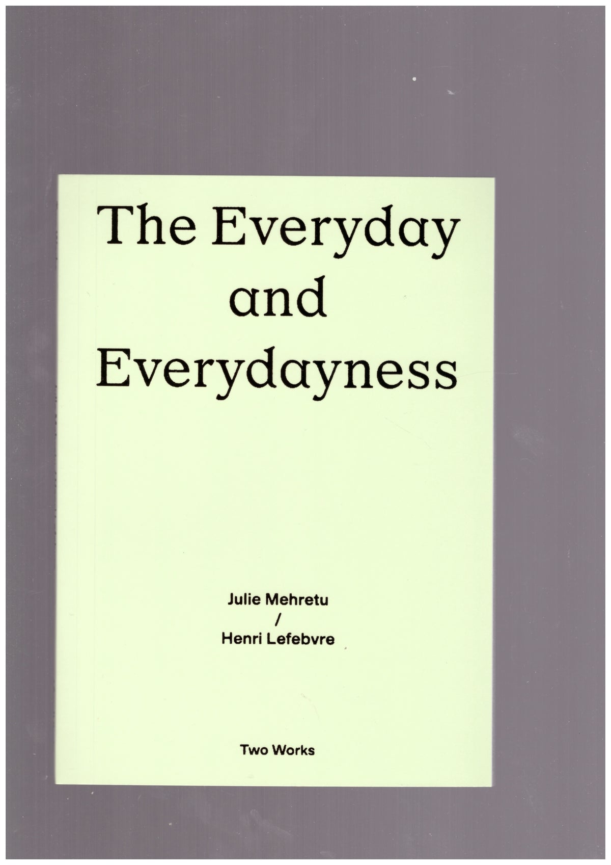 The Everyday and Everydayness
