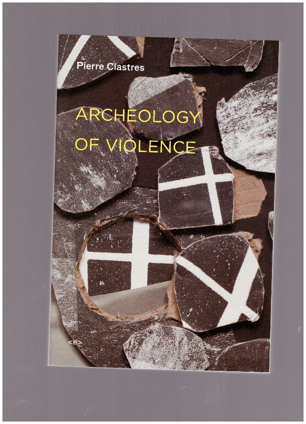 Archeology of violence