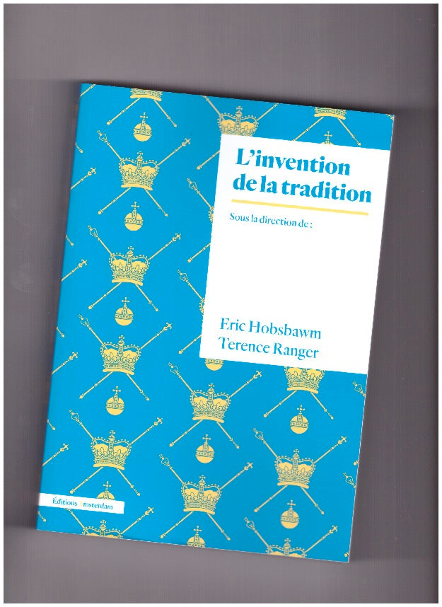 L'invention de la tradition