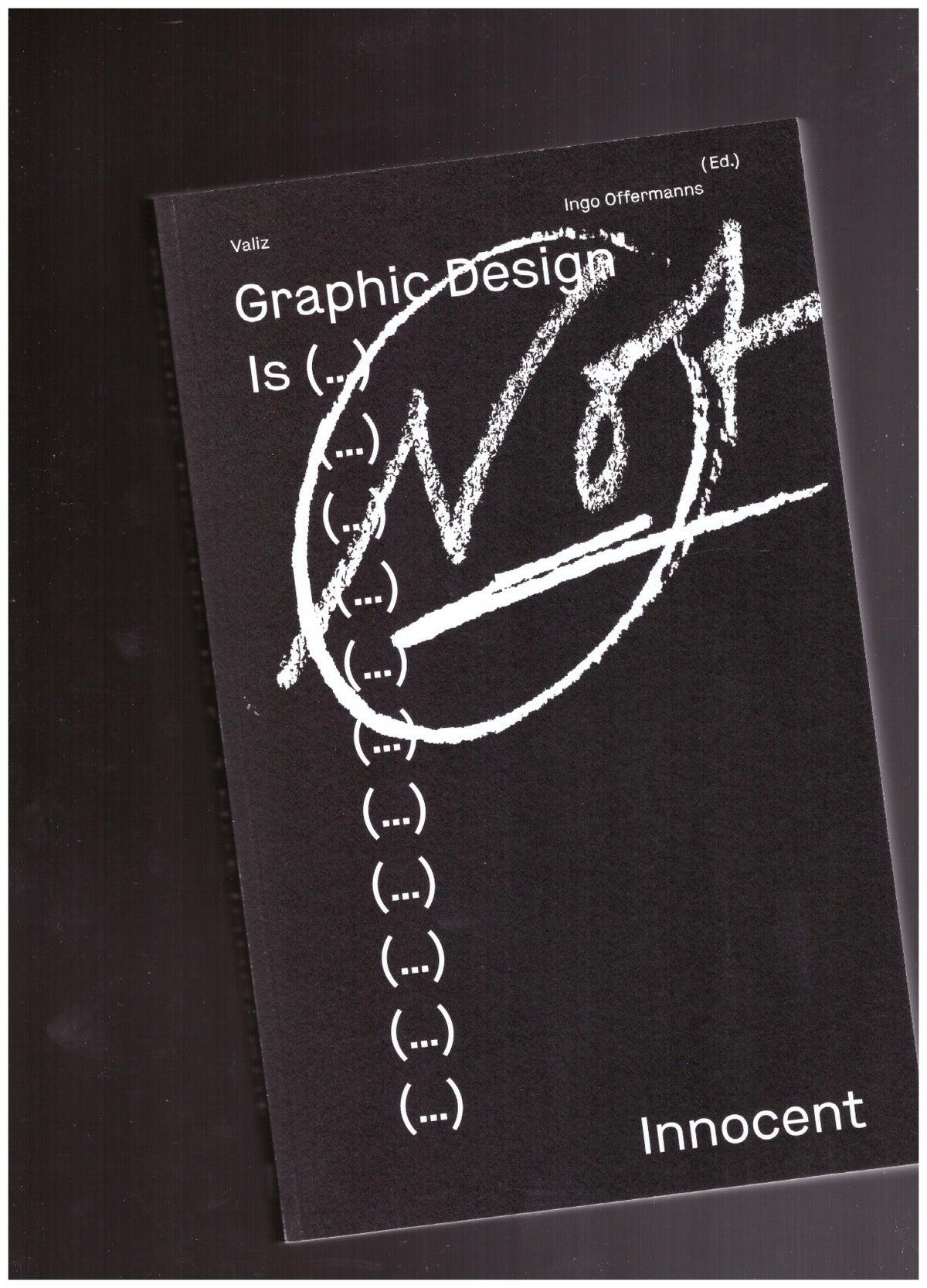 Graphic Design is (...) not innocent