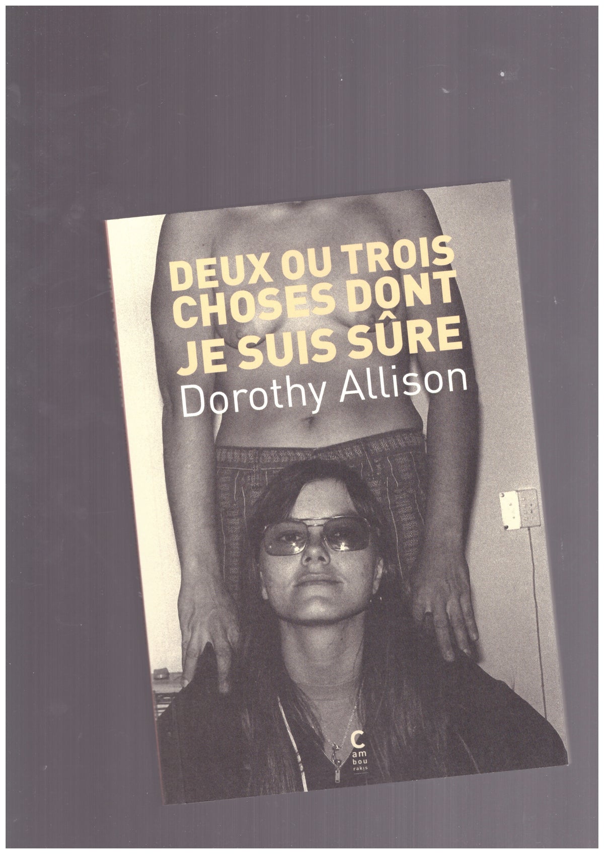 Deux ou trois choses dont je suis sûre