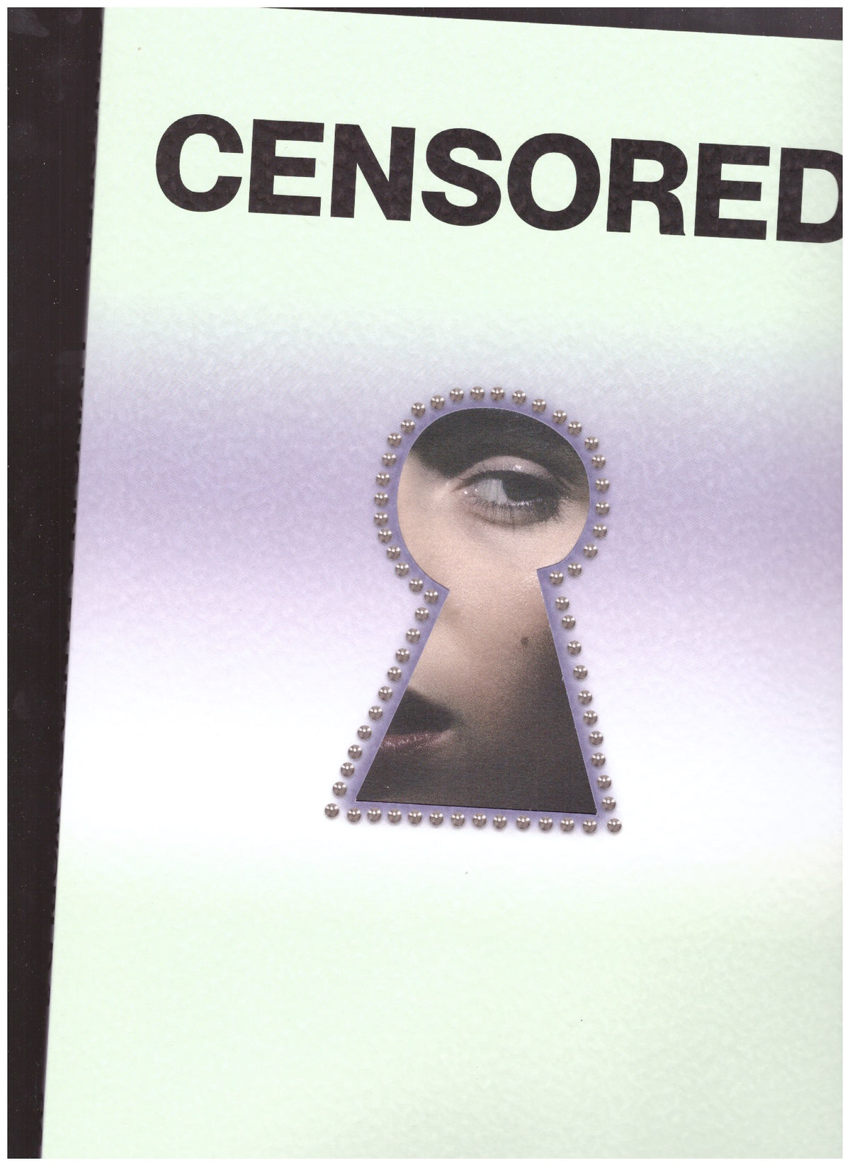Censored #6 Living in a Fantasy World ?