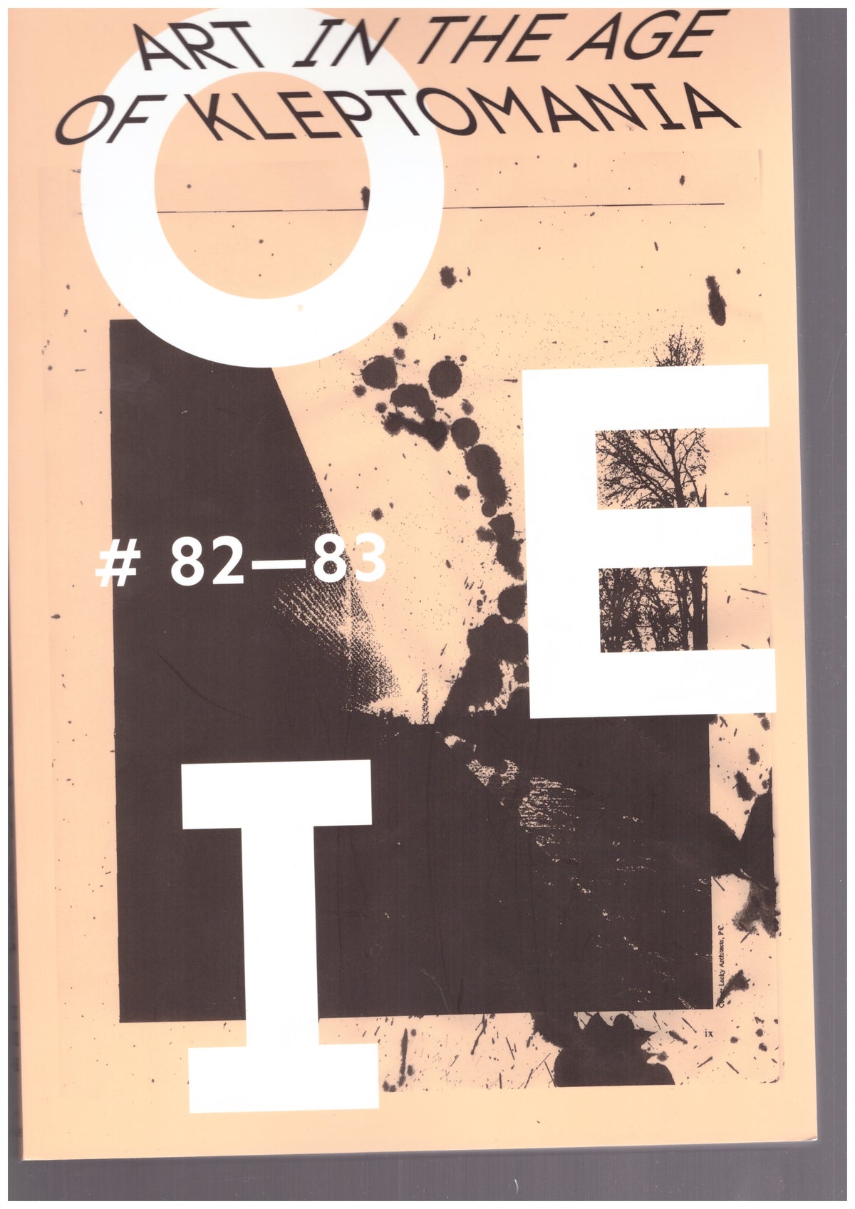 OEI #82-83 Art in the Age of Kleptomania
