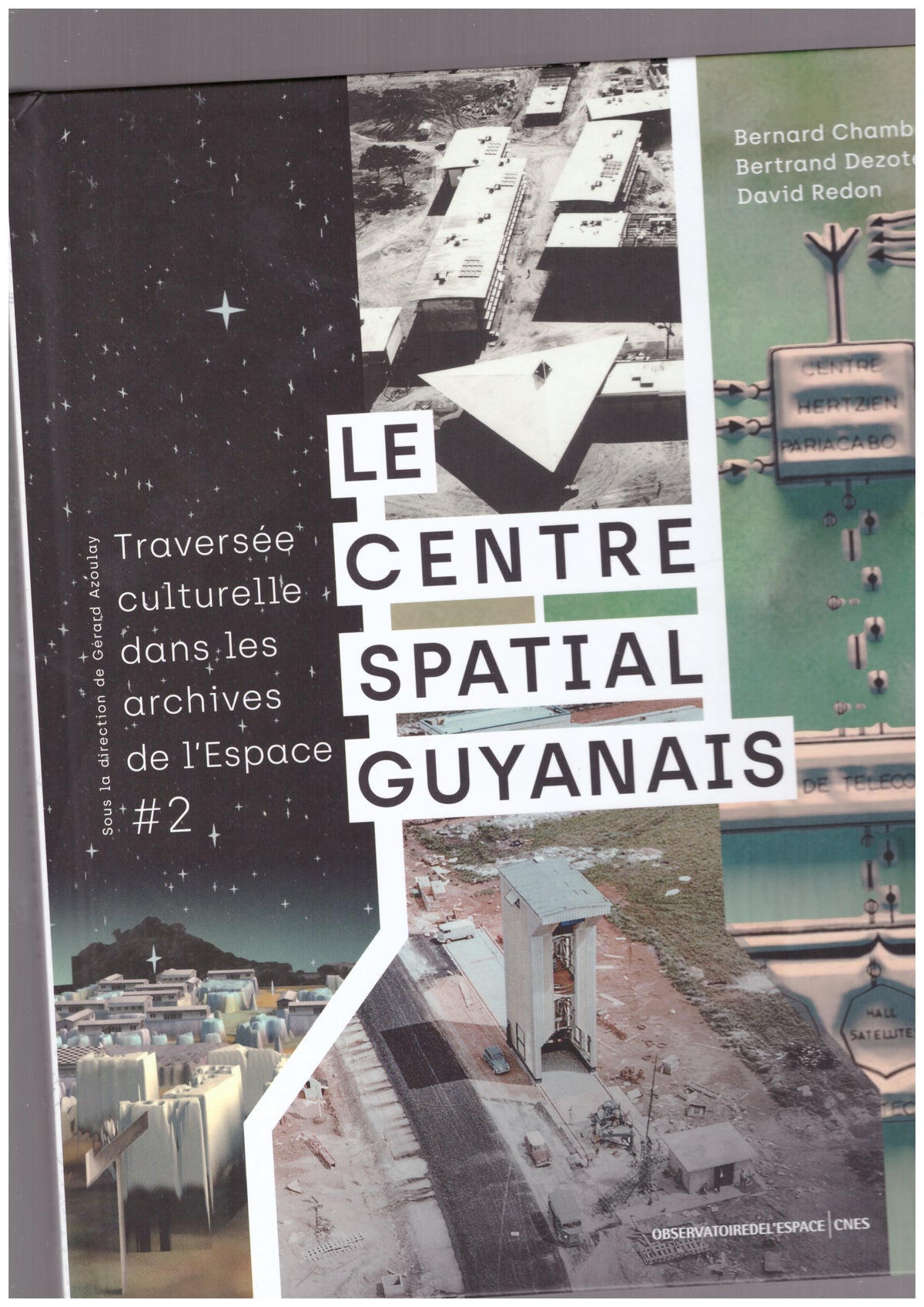 Le Centre Spatial Guyanais