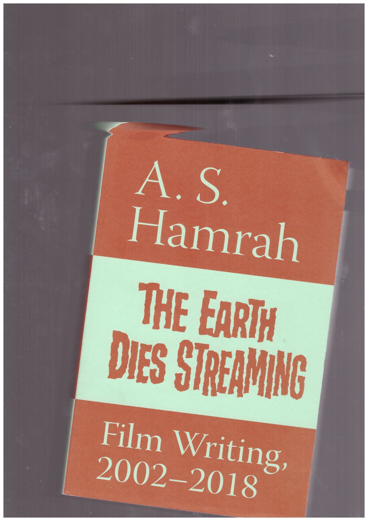 The Earth Dies Streaming