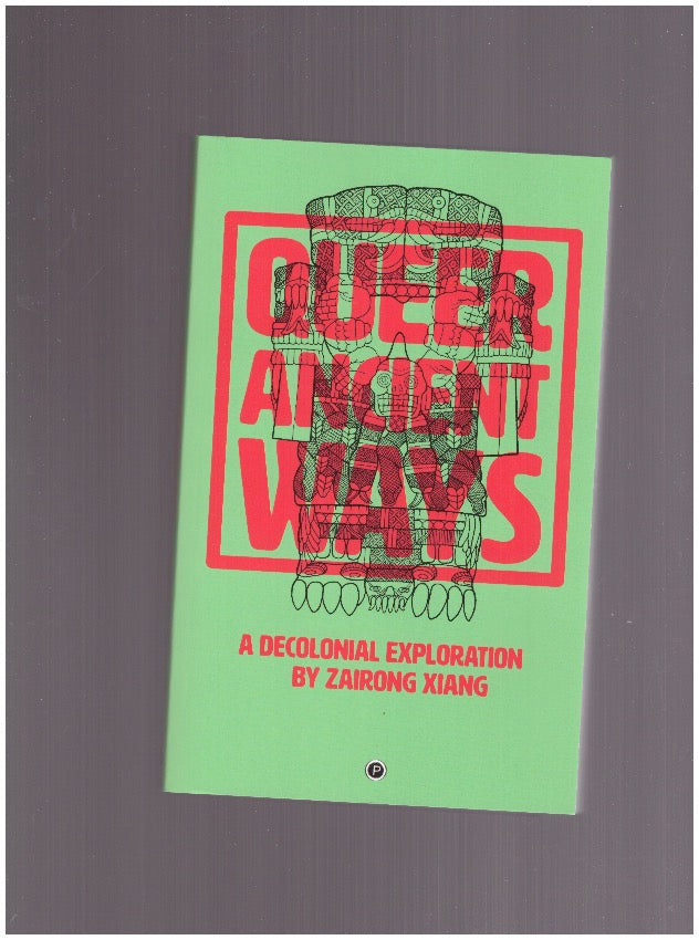 Queer Ancient Ways