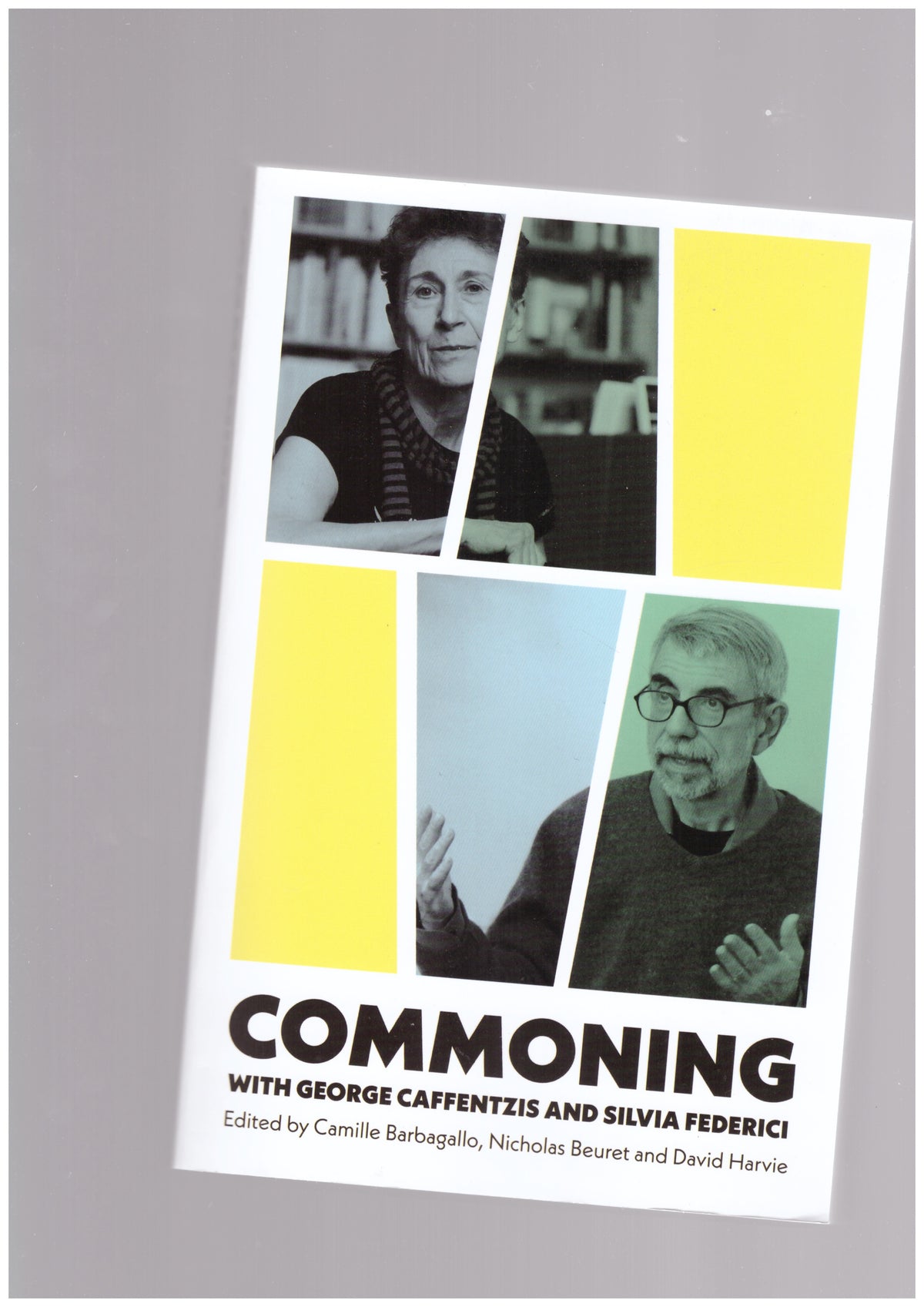 Commoning with George Caffentzis and Silvia Federici