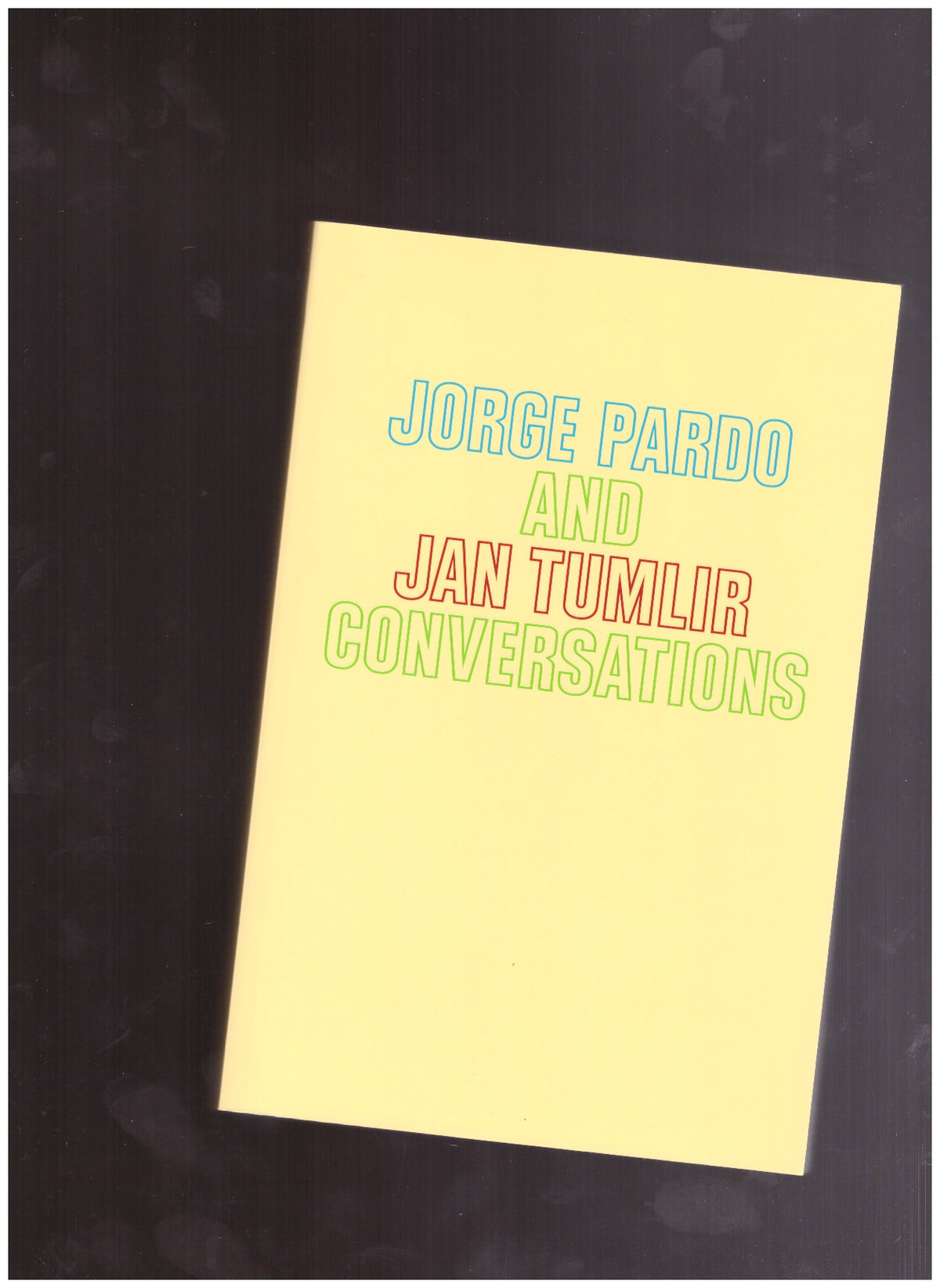 Jorge Pardo and Jan Tumlir Conversations