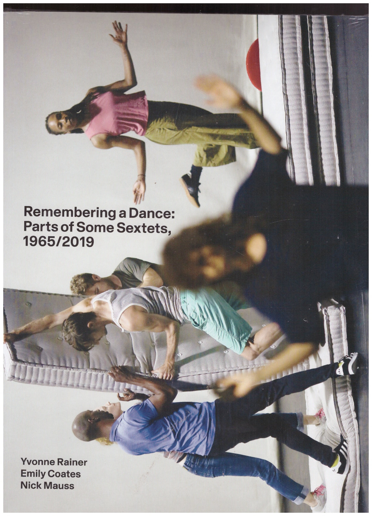Remembering a Dance: Part of Some Sextets 1965/2019