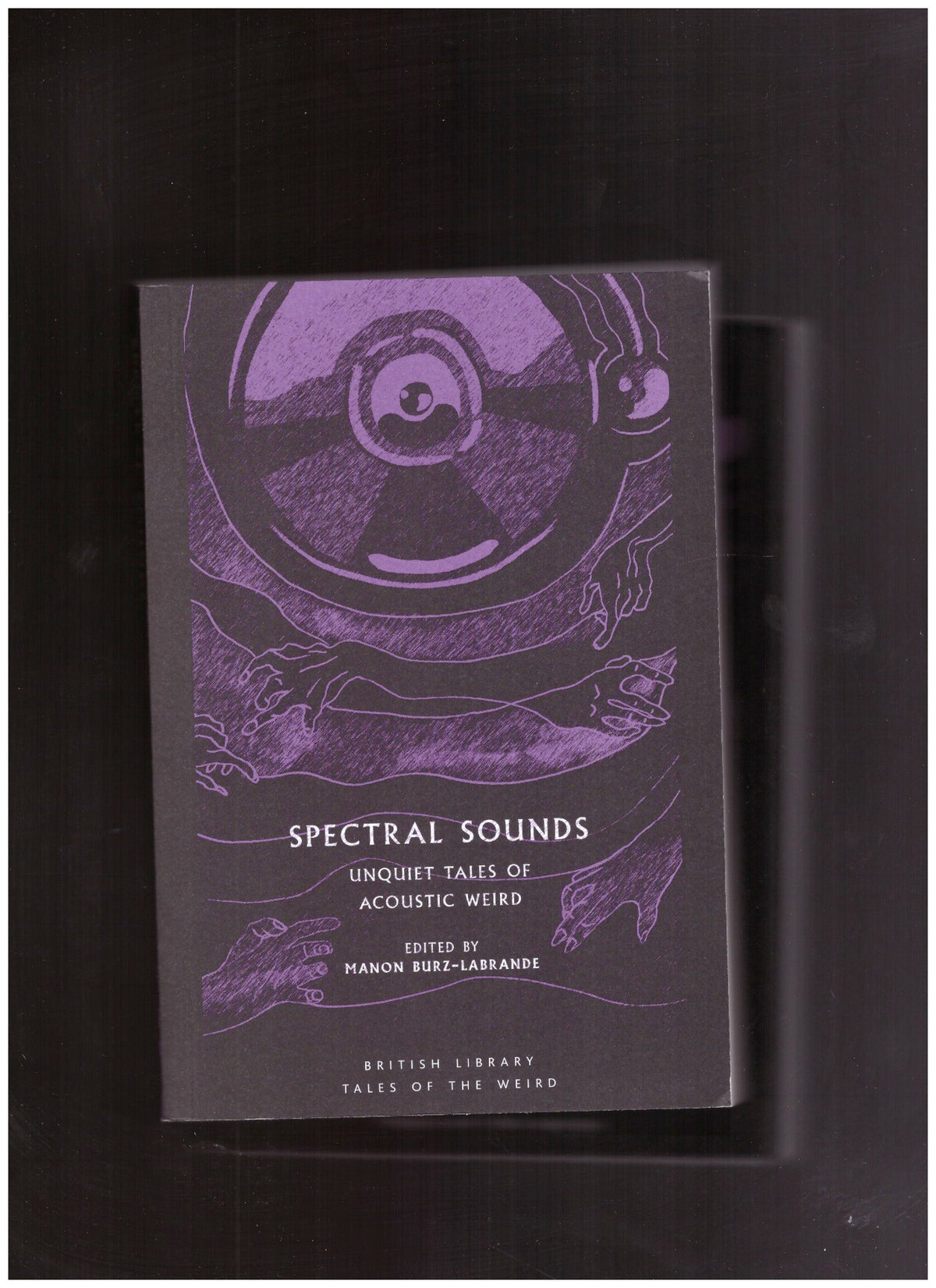 Spectral Sounds. Unquiet Tales of Acoustic Weird