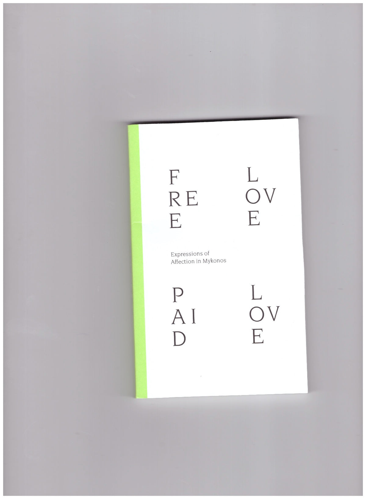 Free Love Paid Love