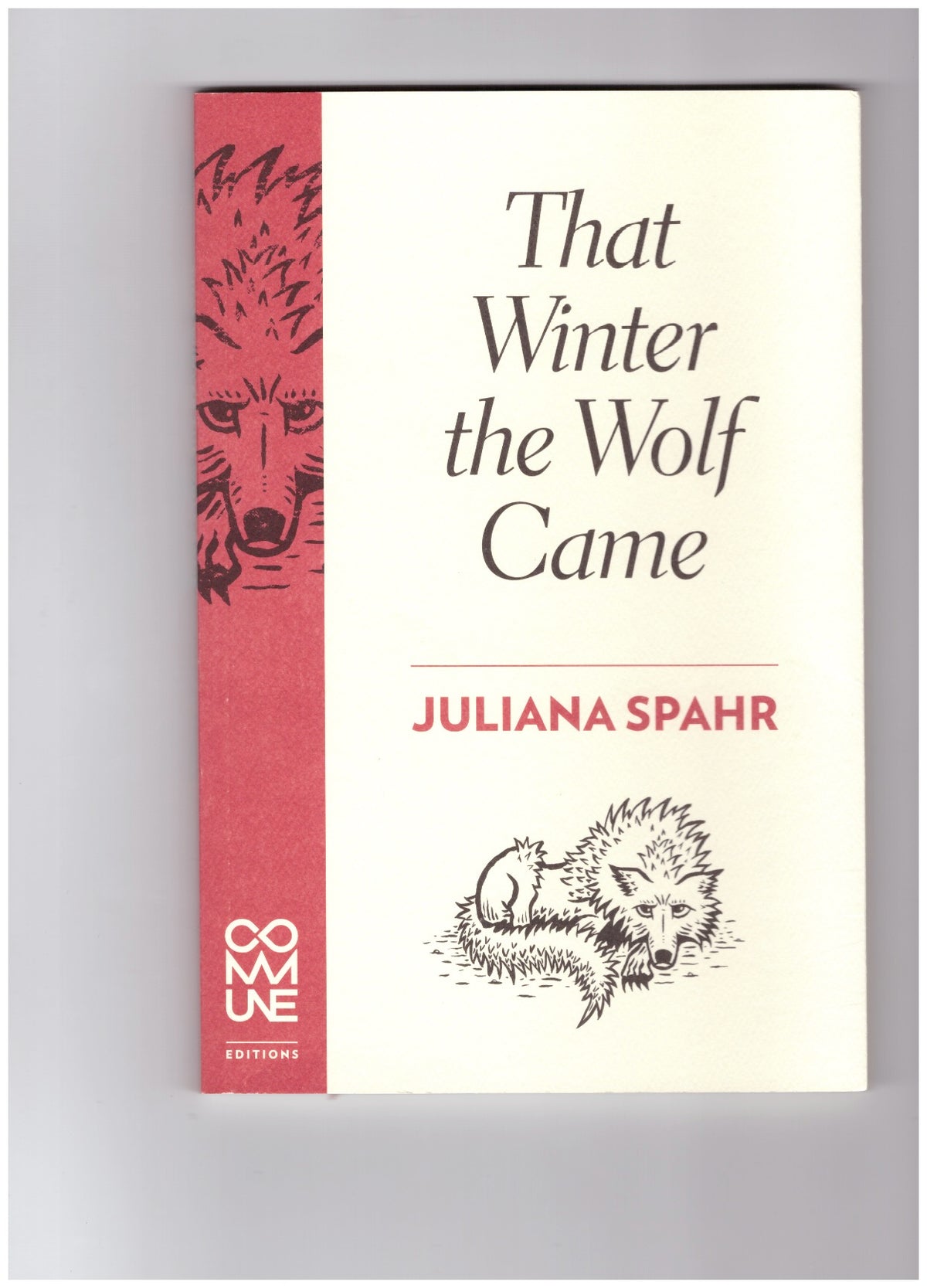 That Winter the Wolf Came