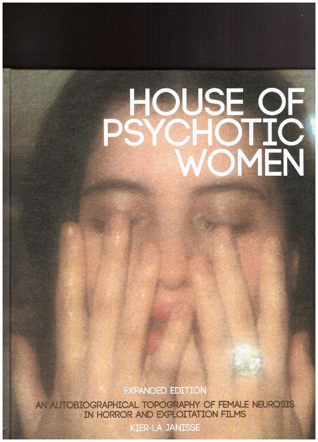 House of Psychotic Women [Expanded Edition]