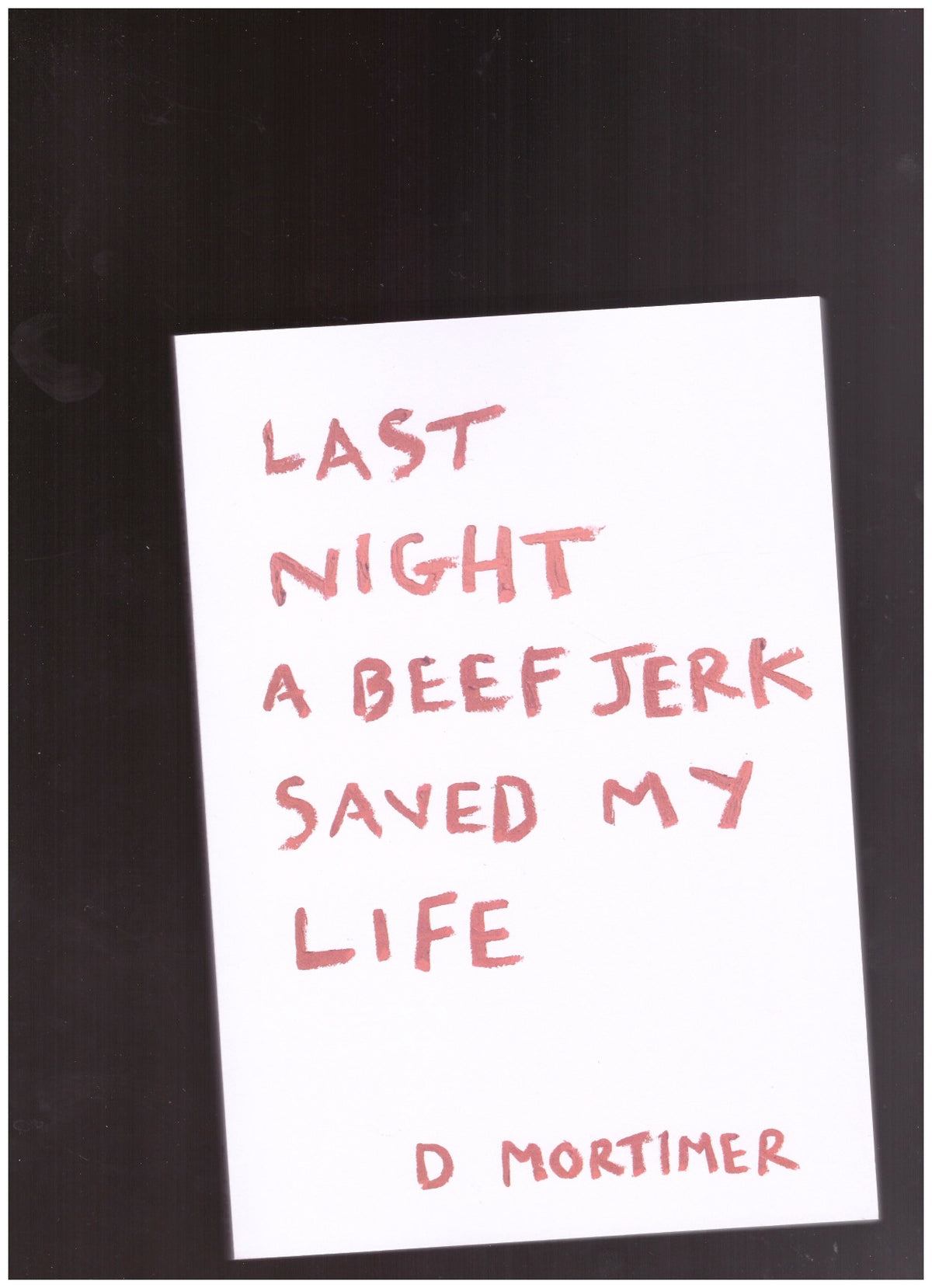 Last Night a Beef Jerk Saved my Life