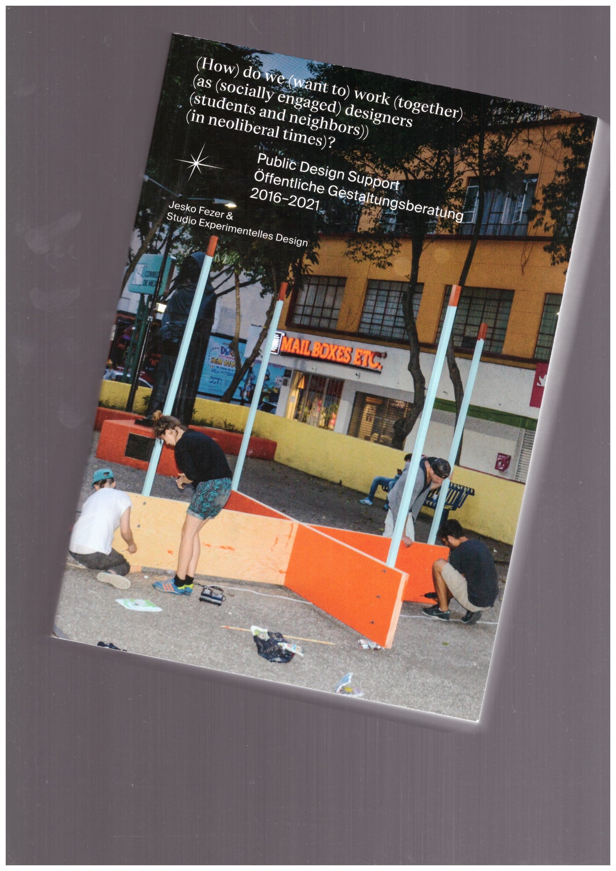 (How) do we (want to) work (together) (as (socially engaged) designers (students and neighbors)) (in neoliberal times)?