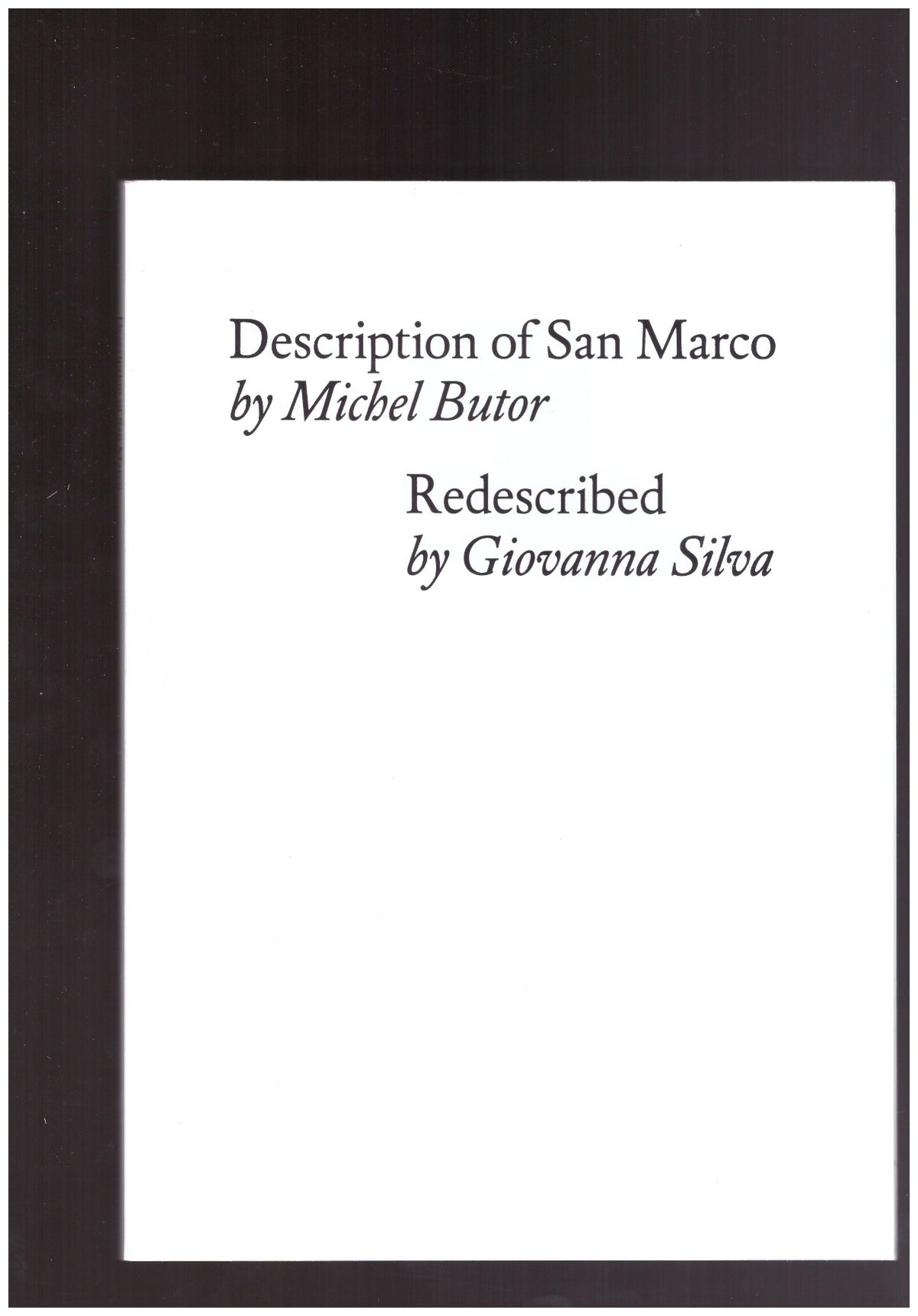 Description of San Marco by Michel Butor Redescribed by Giovanna Silva