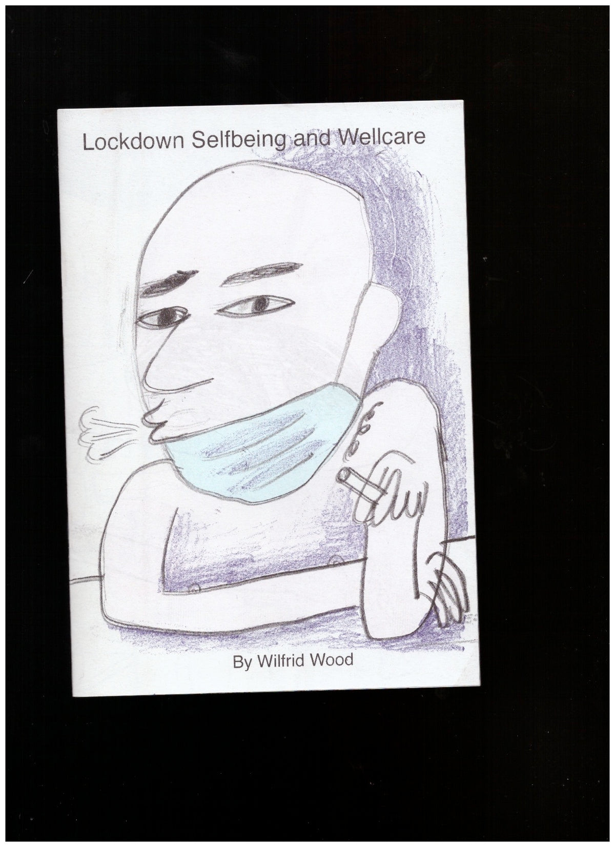 Lockdown Selfbeing and Wellcare